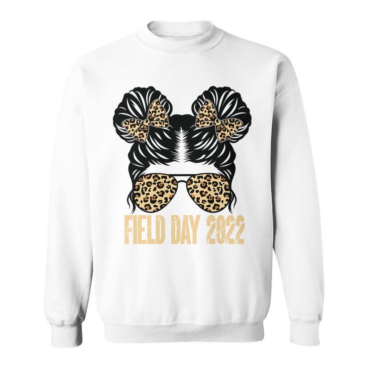 Field Day 2022 Last Day Of School V3 Sweatshirt