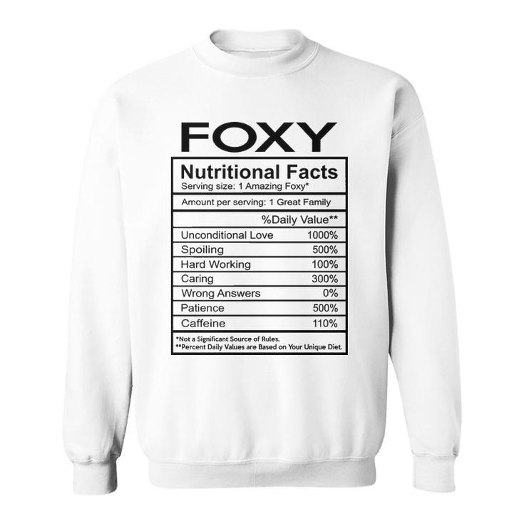 Foxy Grandma Gift   Foxy Nutritional Facts Sweatshirt