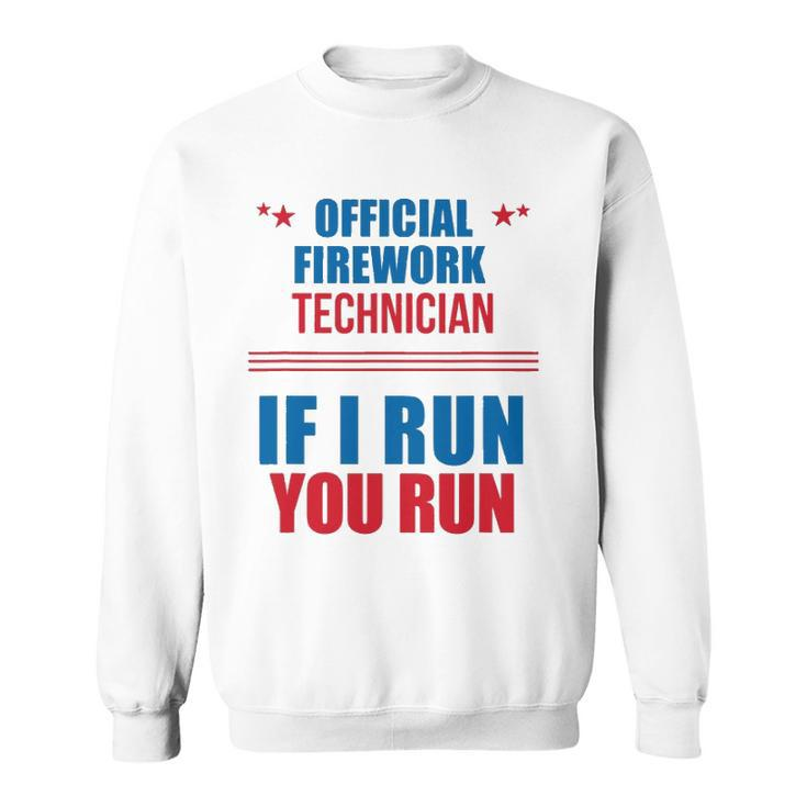 Funny 4Th Of July S Official Firework Technician Sweatshirt