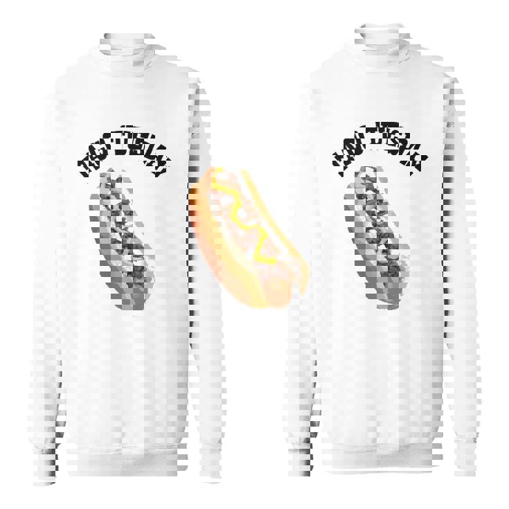 Funny Hilarious Fun Taco Tuesday Hotdog Hot Dog Sweatshirt