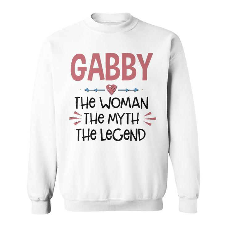 Gabby Grandma Gift   Gabby The Woman The Myth The Legend Sweatshirt