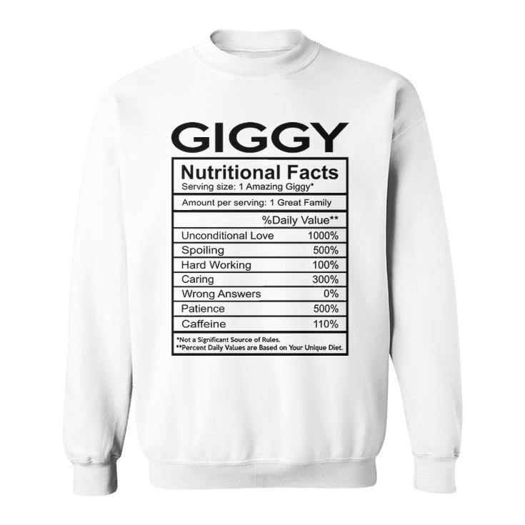 Giggy Grandma Gift   Giggy Nutritional Facts Sweatshirt