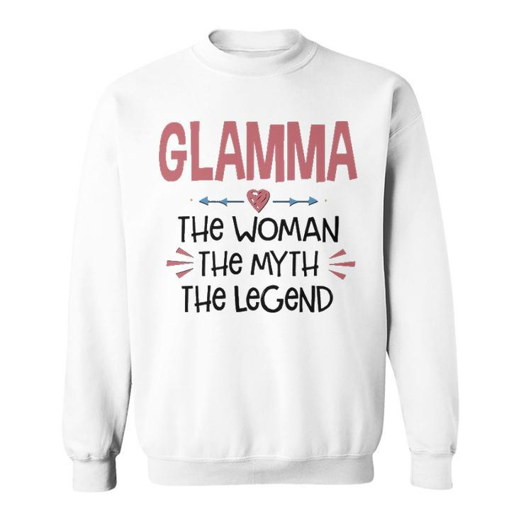 Glamma Grandma Gift   Glamma The Woman The Myth The Legend Sweatshirt