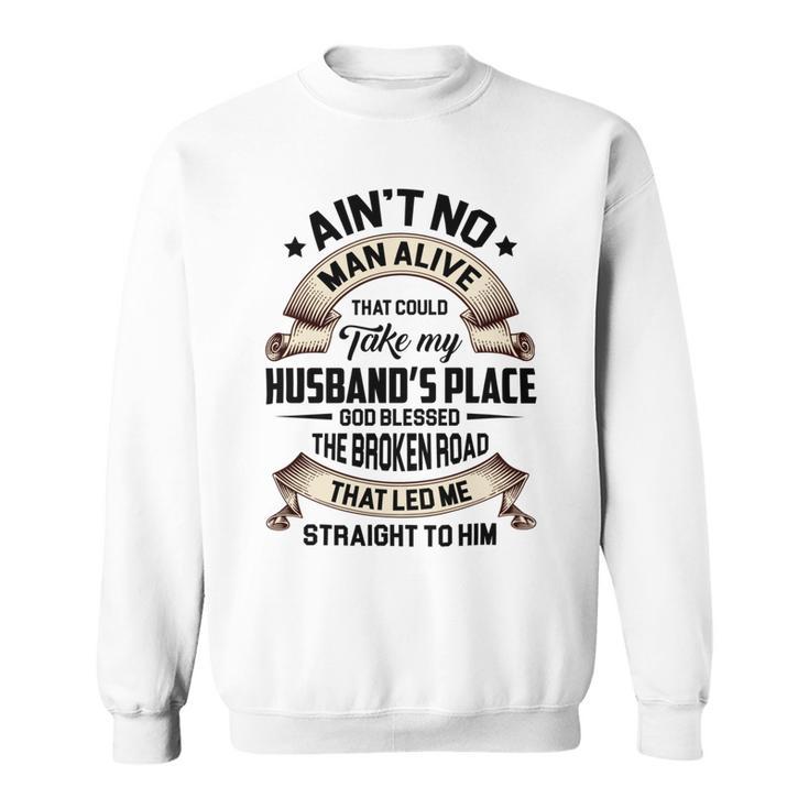 God Blessed The Broken Road Best Gift For Wife Sweatshirt