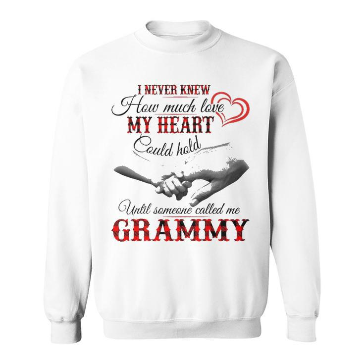 Grammy Grandma Gift   Until Someone Called Me Grammy Sweatshirt