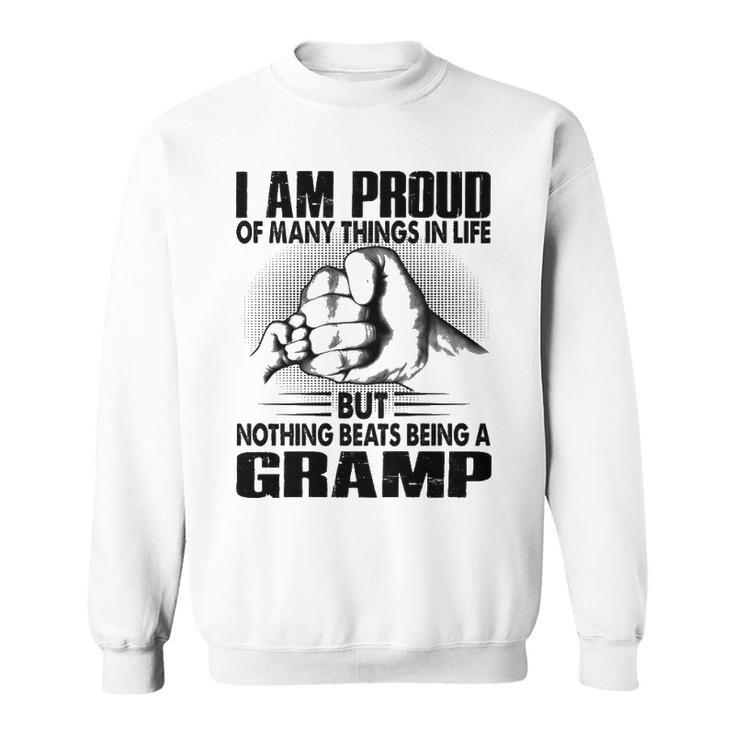 Gramp Grandpa Gift   Nothing Beats Being A Gramp Sweatshirt