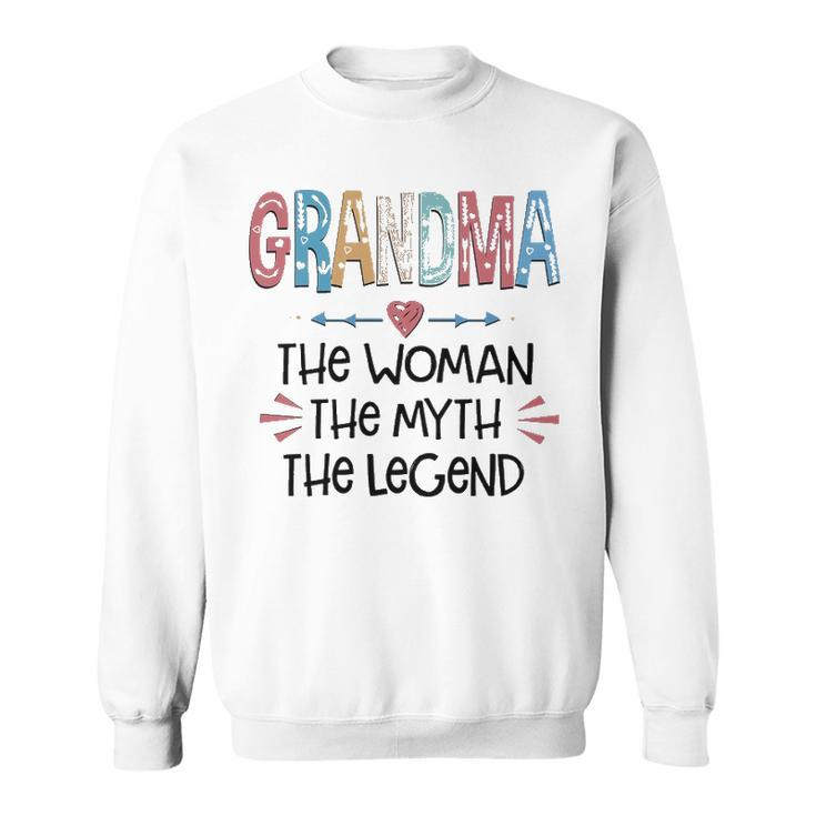 Grandma Gift   Grandma The Woman The Myth The Legend Sweatshirt
