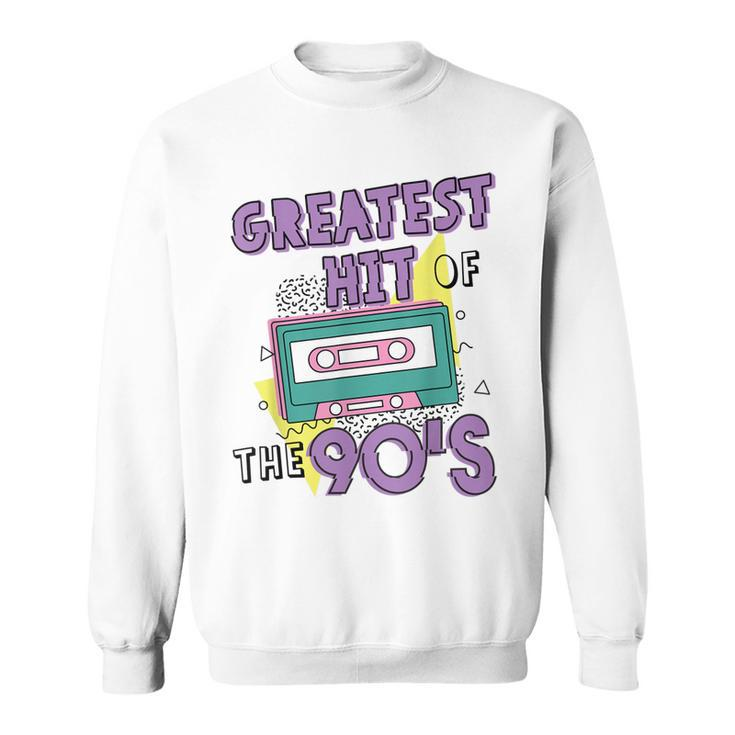Greatest Hit Of The 90S Retro Cassette Tape Vintage Birthday  Sweatshirt