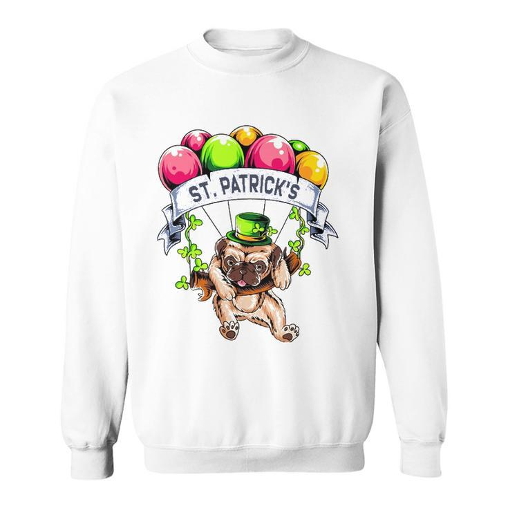 Happy StPatricks Day Pug Lover Gift Sweatshirt