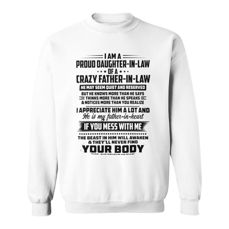 I Am A Proud Daughter In Law Of A Crazy Father In Law  V2 Sweatshirt
