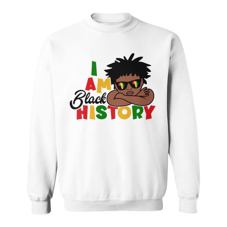 I Am Black History For Kids  Boys Black History Month Sweatshirt