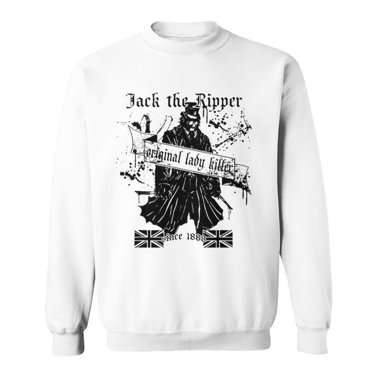 Jack The Ripper Original Lady Killer Classic True Crime Sweatshirt