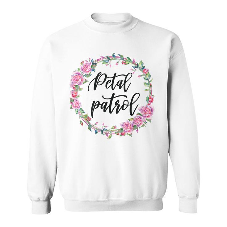 Kids Flower Girl Wedding Bridal Party Petal Patrol  Sweatshirt