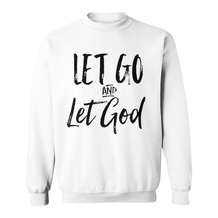 Let Go And Let God Christian Surrender Trust Vintage Sweatshirt