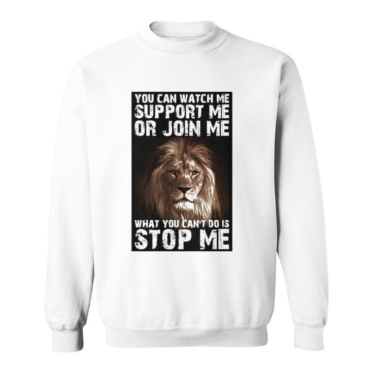 Lion  Dont Stop Me Sweatshirt