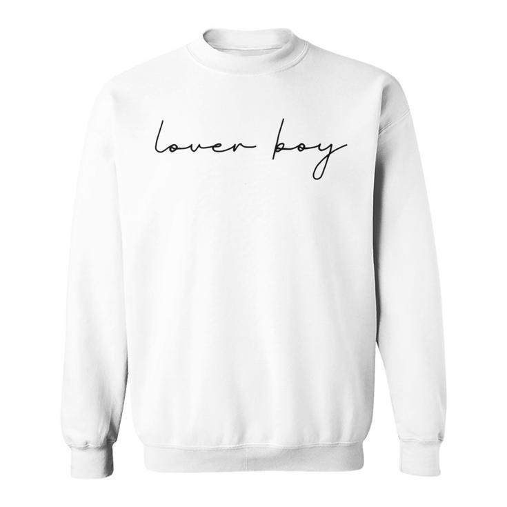 Lover Boy Sweatshirt