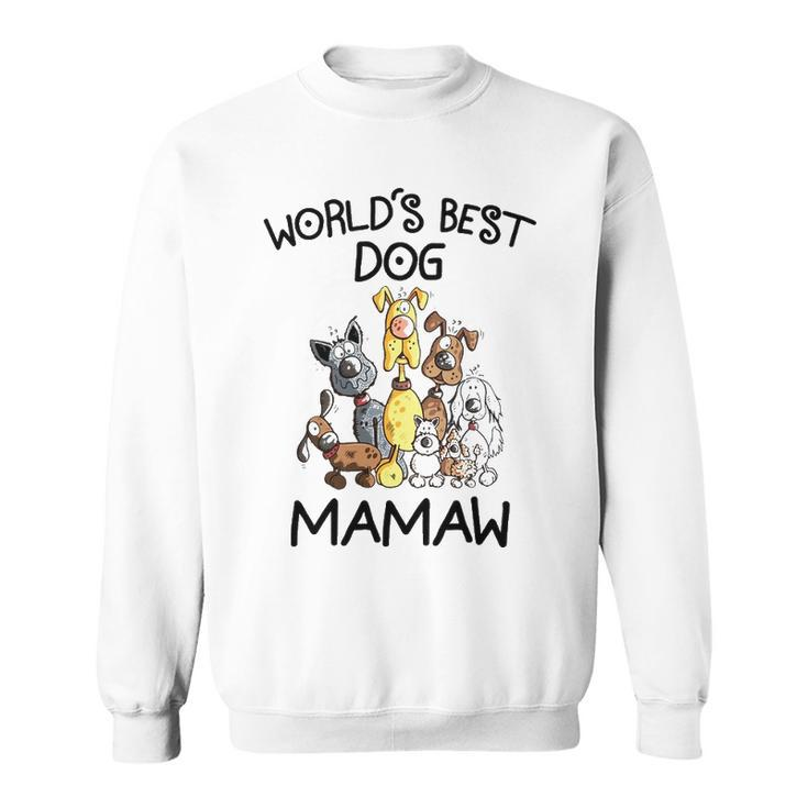 Mamaw Grandma Gift   Worlds Best Dog Mamaw Sweatshirt