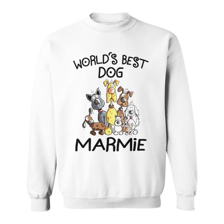 Marmie Grandma Gift   Worlds Best Dog Marmie Sweatshirt