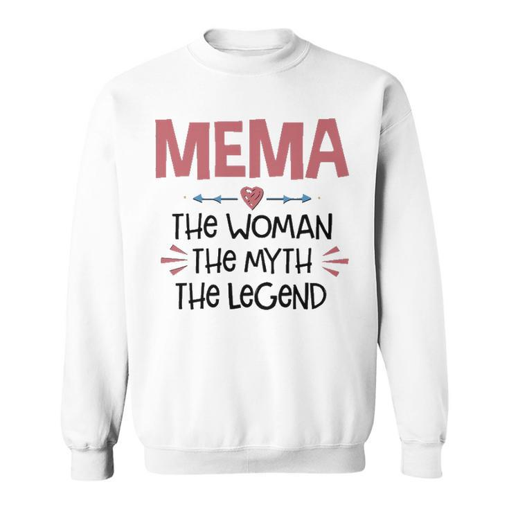 Mema Grandma Gift   Mema The Woman The Myth The Legend Sweatshirt