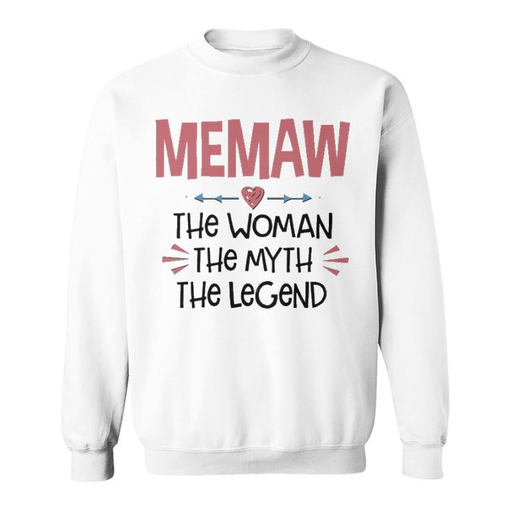 Memaw Grandma Gift   Memaw The Woman The Myth The Legend Sweatshirt