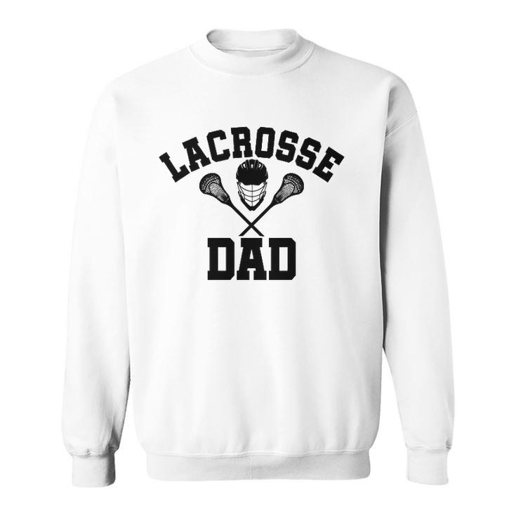 Mens Lacrosse Dad Lax Daddy  Fathers Day Gift Sweatshirt