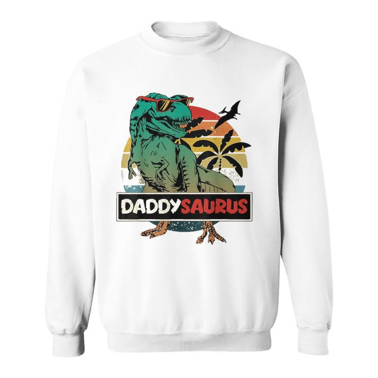Mens Matching Family Daddysaurusrex Fathers Day Dad Sweatshirt