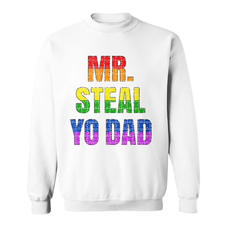Mens Mister Steal Your Dad Gay Pride Jokes Sweatshirt