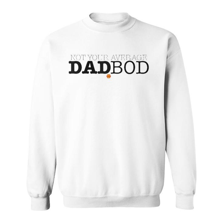 Mens Not Your Average Dadbod Raglan Baseball Tee Sweatshirt