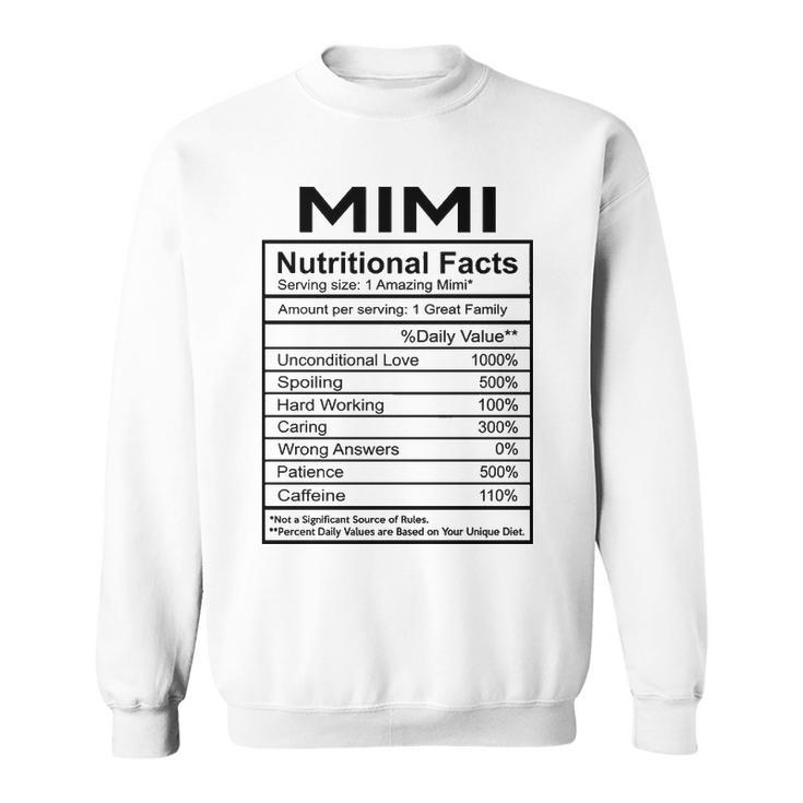 Mimi Grandma Gift   Mimi Nutritional Facts Sweatshirt