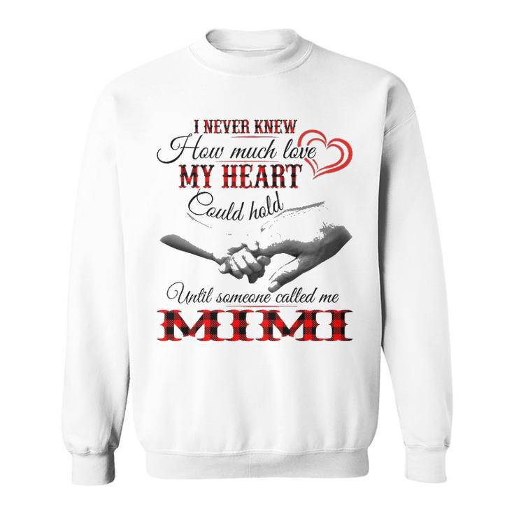 Mimi Grandma Gift   Until Someone Called Me Mimi Sweatshirt