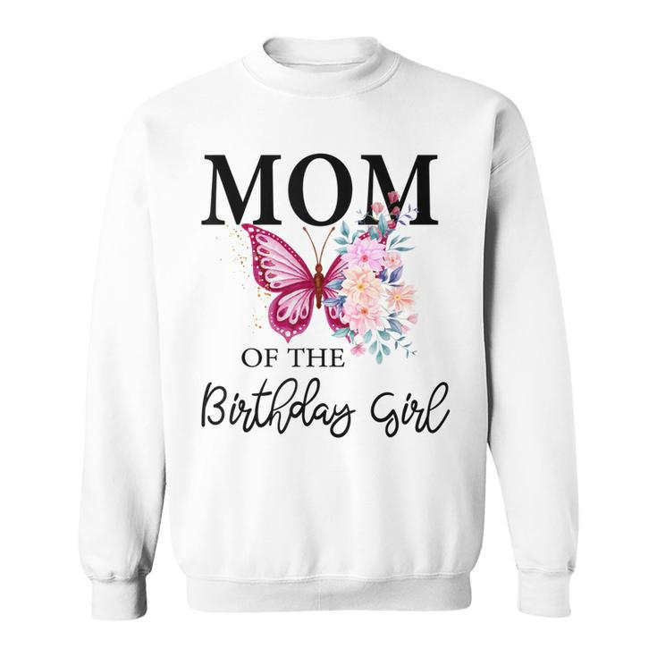 Mom 1St First Birthday Matching Family Butterfly Floral  Sweatshirt