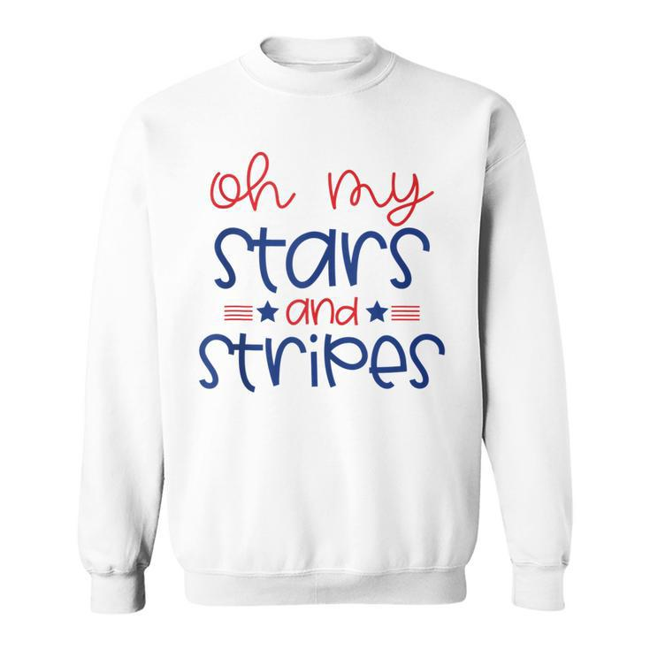 Oh My Stars And Stripes Fourth Of July  For Women Kids  V2 Sweatshirt