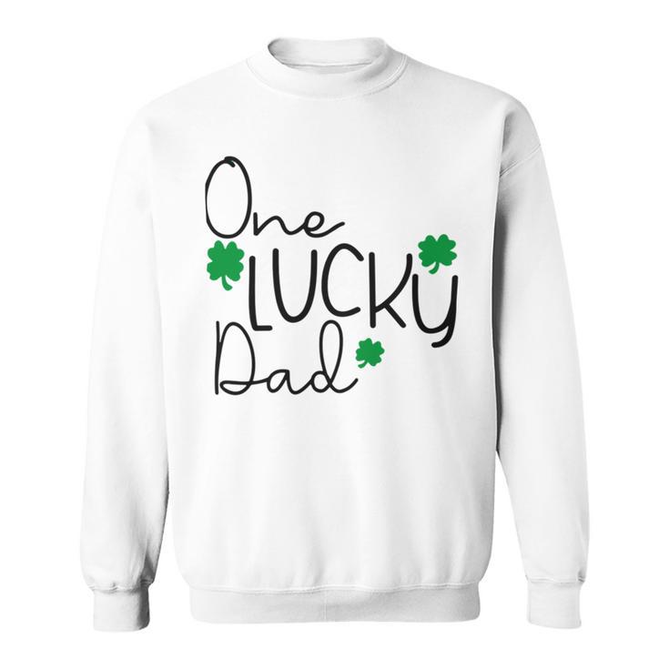 One Lucky Dad Funny St Patrick Day Sweatshirt