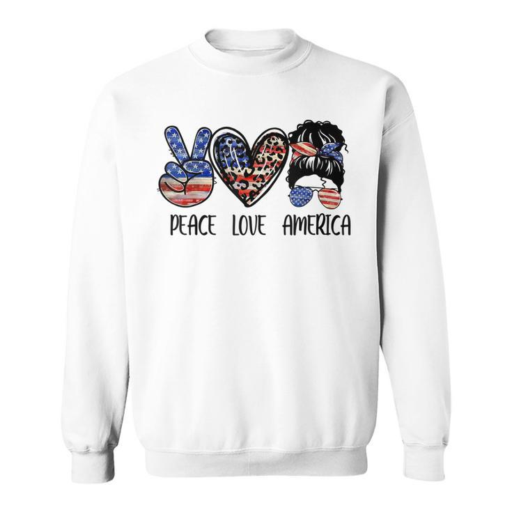 Peace Love America Messy Bun American Flag Funny 4Th Of July  Sweatshirt