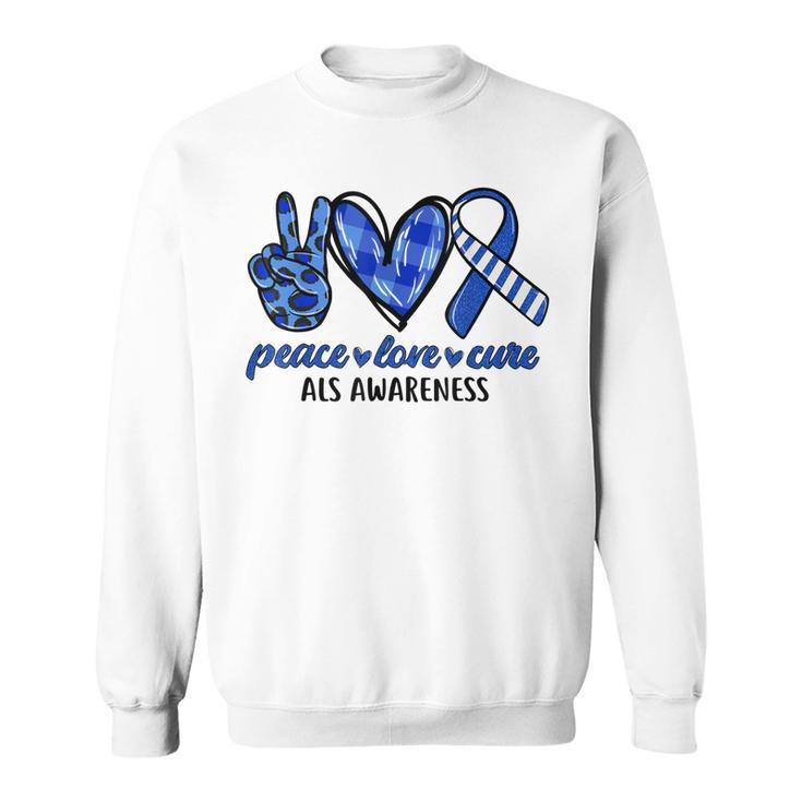Peace Love Cure Blue & White Ribbon Als Awareness Month  V2 Sweatshirt