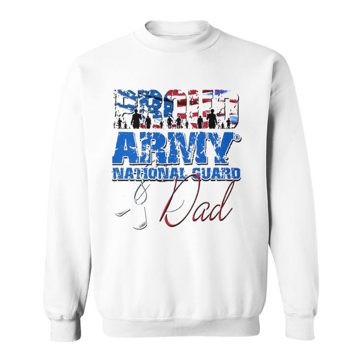 Proud Army National Guard Dad Usa Flag Fathers Day Sweatshirt