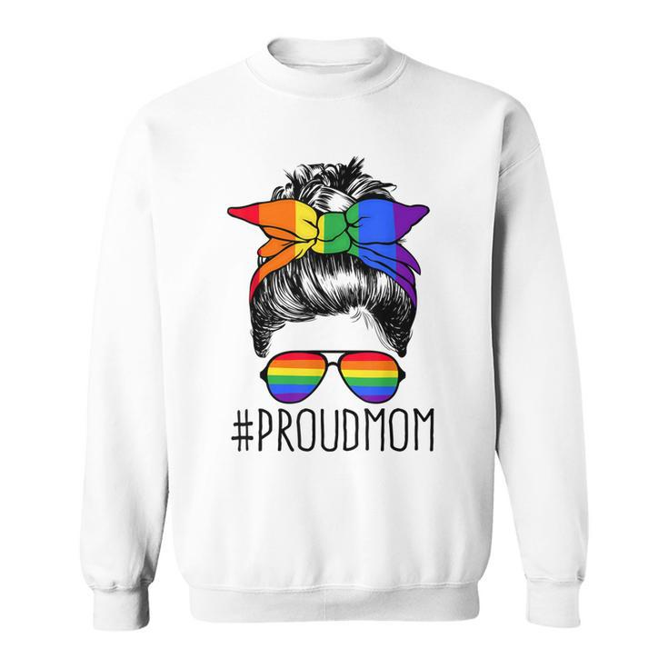 Proud Mom Messy Hair Bun Lgbtq Rainbow Flag Lgbt Pride Ally  V3 Sweatshirt