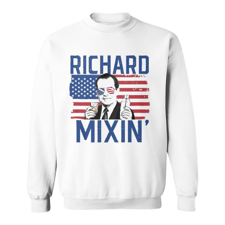 Richard Mixin 4Th Of July Funny Drinking President Nixon  Sweatshirt