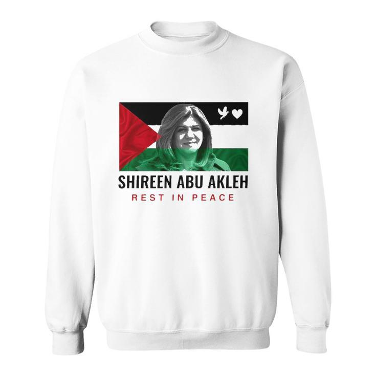 Rip Shireen Abu Akleh Palestine Women Palestinian Flag Sweatshirt