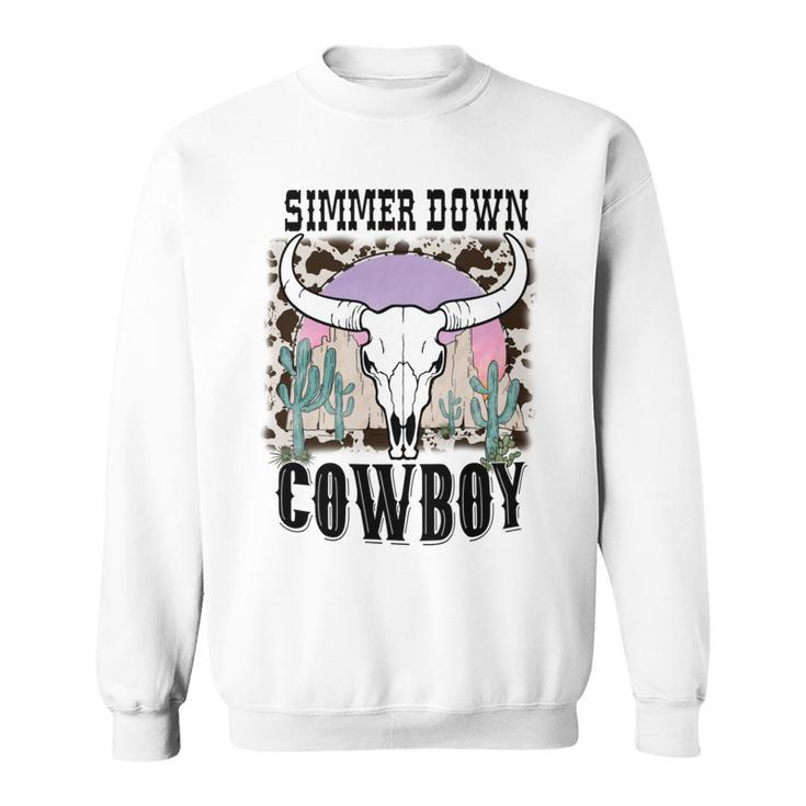 Simmer Down Cowboy Western Style Gift Sweatshirt