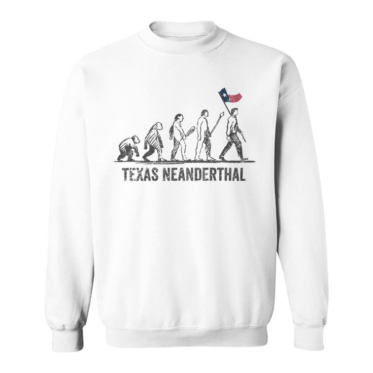 Texas Neanderthal Thinking Sweatshirt