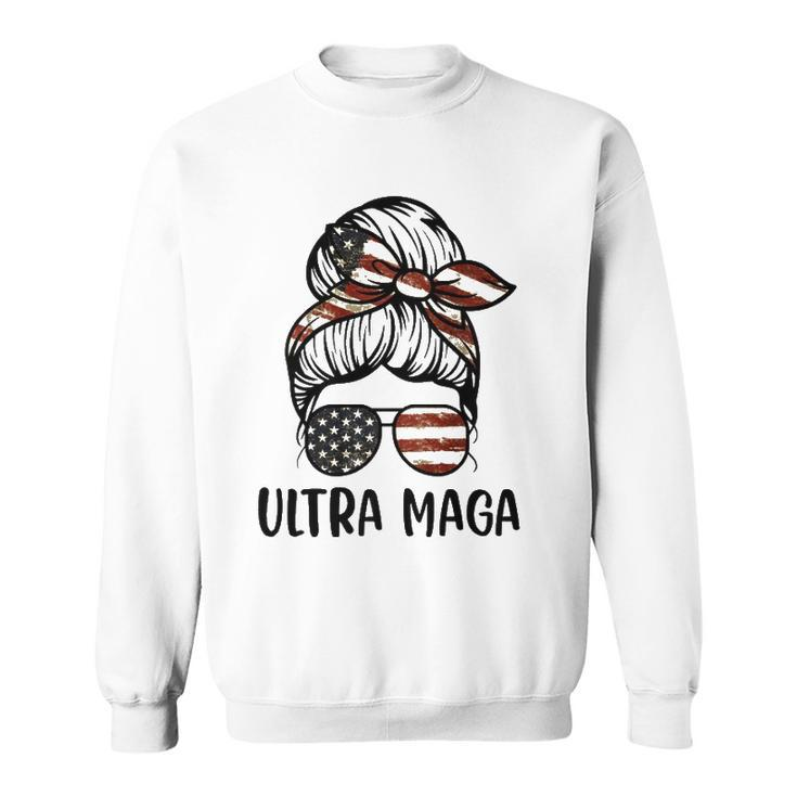 Ultra Maga American Flag Messy Bun  Sweatshirt