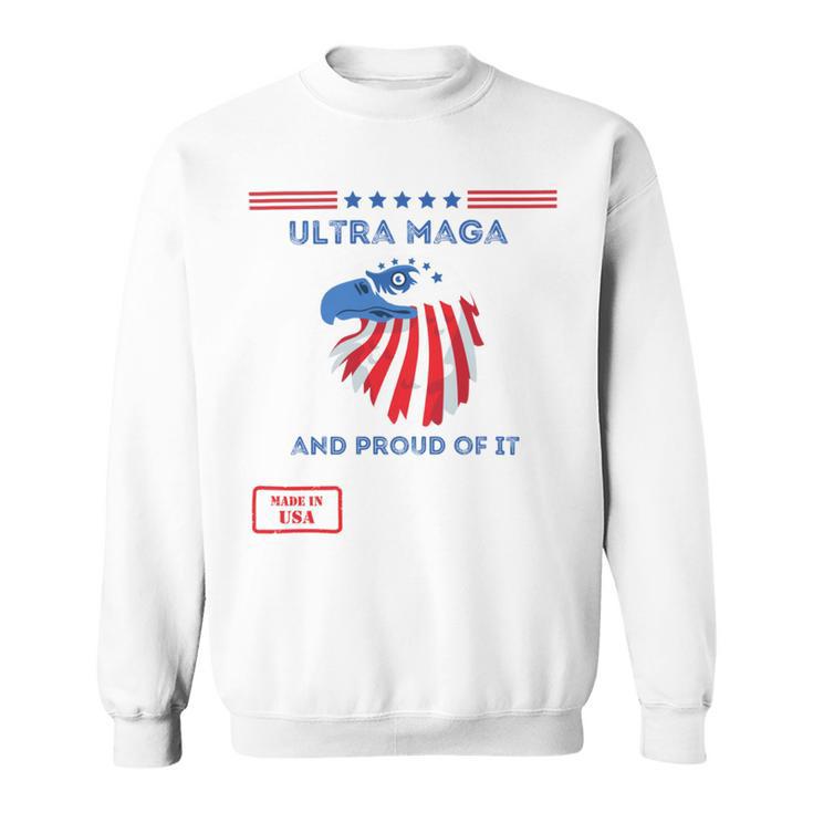 Ultra Maga And Proud Of It V12 Sweatshirt