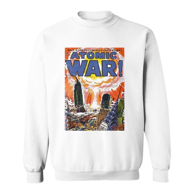 Vintage War Art-Atomic War Comic Book Nuclear War Sweatshirt