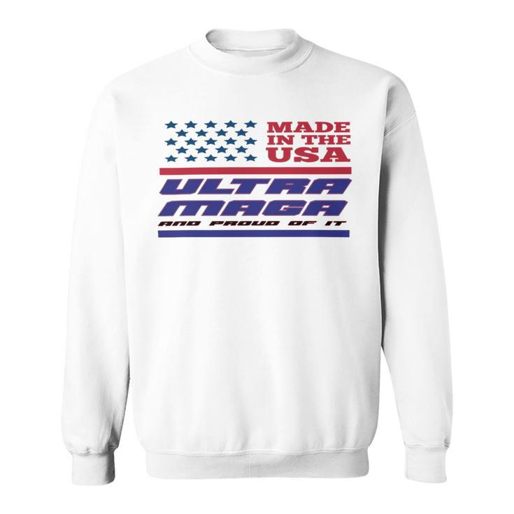 Vintageultra Maga And Proud Of It Made In Usa Sweatshirt