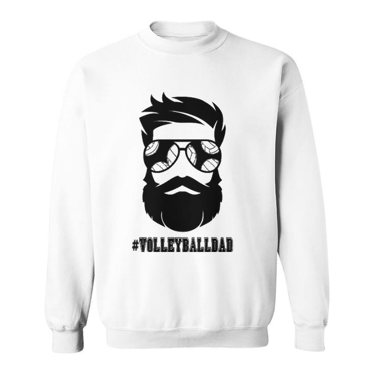 Volleyball Dad With Beard And Cool Sunglasses  Sweatshirt