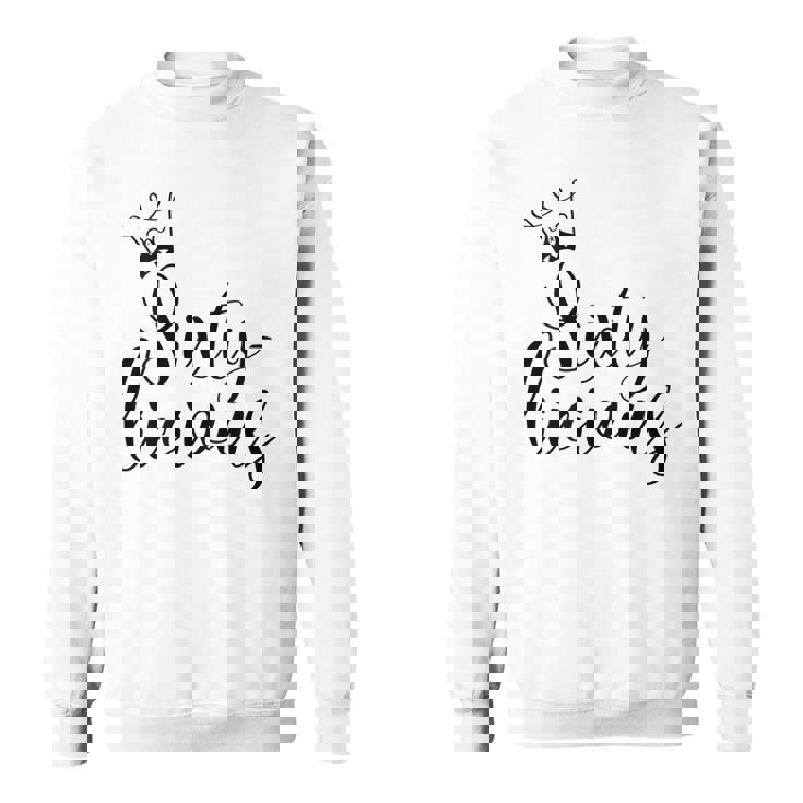 Womens Sixtylicious Crown Queen 60Th Birthday Women Sixty-Licious  Sweatshirt