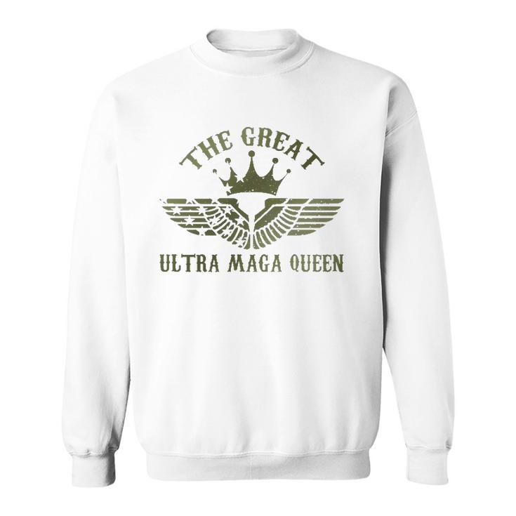Womens The Great Ultra Maga Queen  Sweatshirt