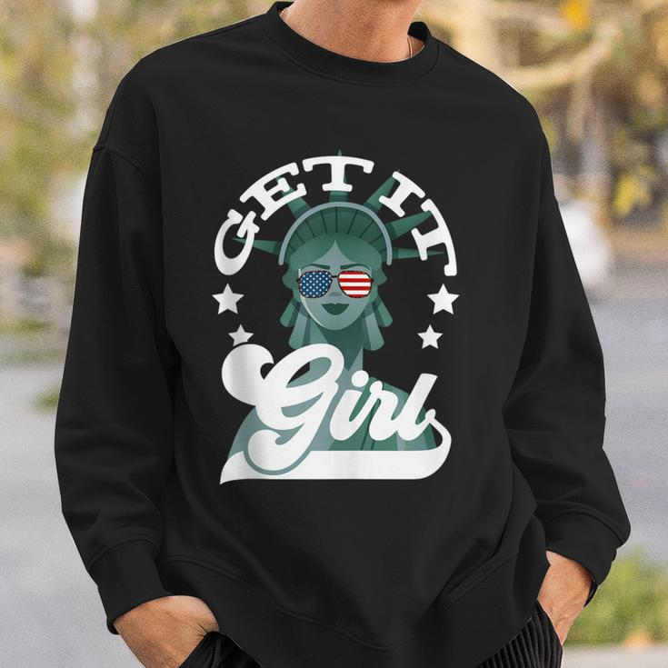 4Th Of July Women Statue Of Liberty Get It Girl Sweatshirt Gifts for Him