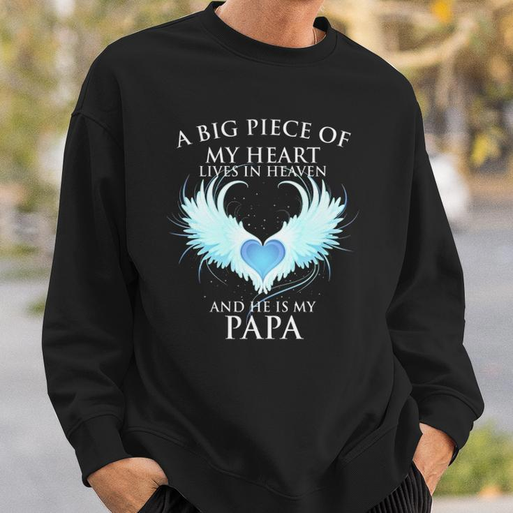 A Big Piece Of My Heart Lives In Heaven And He Is My Papa Te Sweatshirt Gifts for Him